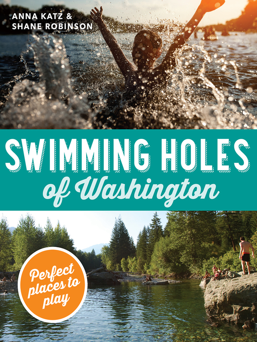 Title details for Swimming Holes of Washington by Shane Robinson - Available